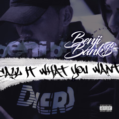 Call It What You Want