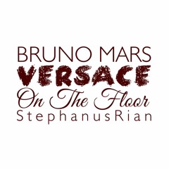 Bruno Mars - Vercase On The Floor (Stephanus Rian)