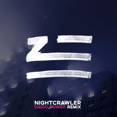 ZHU - Nightcrawler (Diego Power Remix)