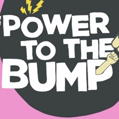 Bump To The Bump