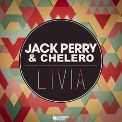 Jack Perry & Chelero - Livia