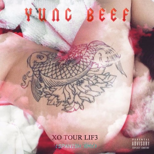 Yung Beef x Javielito - XOXO TOUR LIF3 (Spanish Rmx)