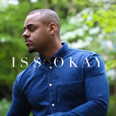 Iss Okay (New Mixtape Intra 5.5.17)