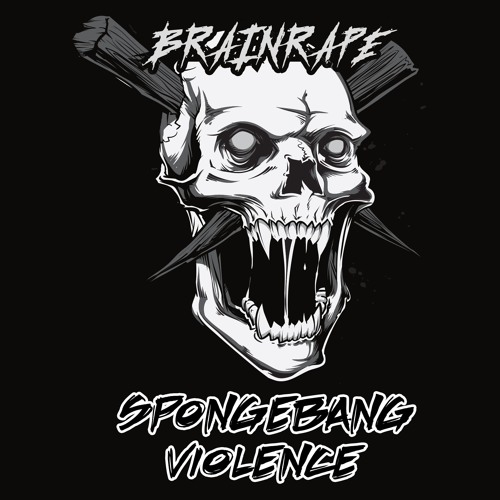 Spongebang Violence [Free Download]