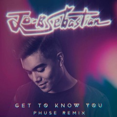 Jo-B Sebastian - Get to Know You (Phuse Remix)