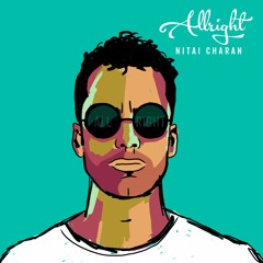 Nitai Charan - Allright (FREE DOWNLOAD: MP3, ACAPELLA & INSTRUMENTAL)