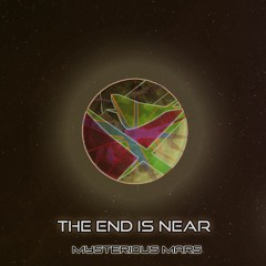 The End Is Near (Original Mix)