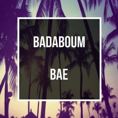 Badaboum - BAE (Oχƒσя Remix) 2017