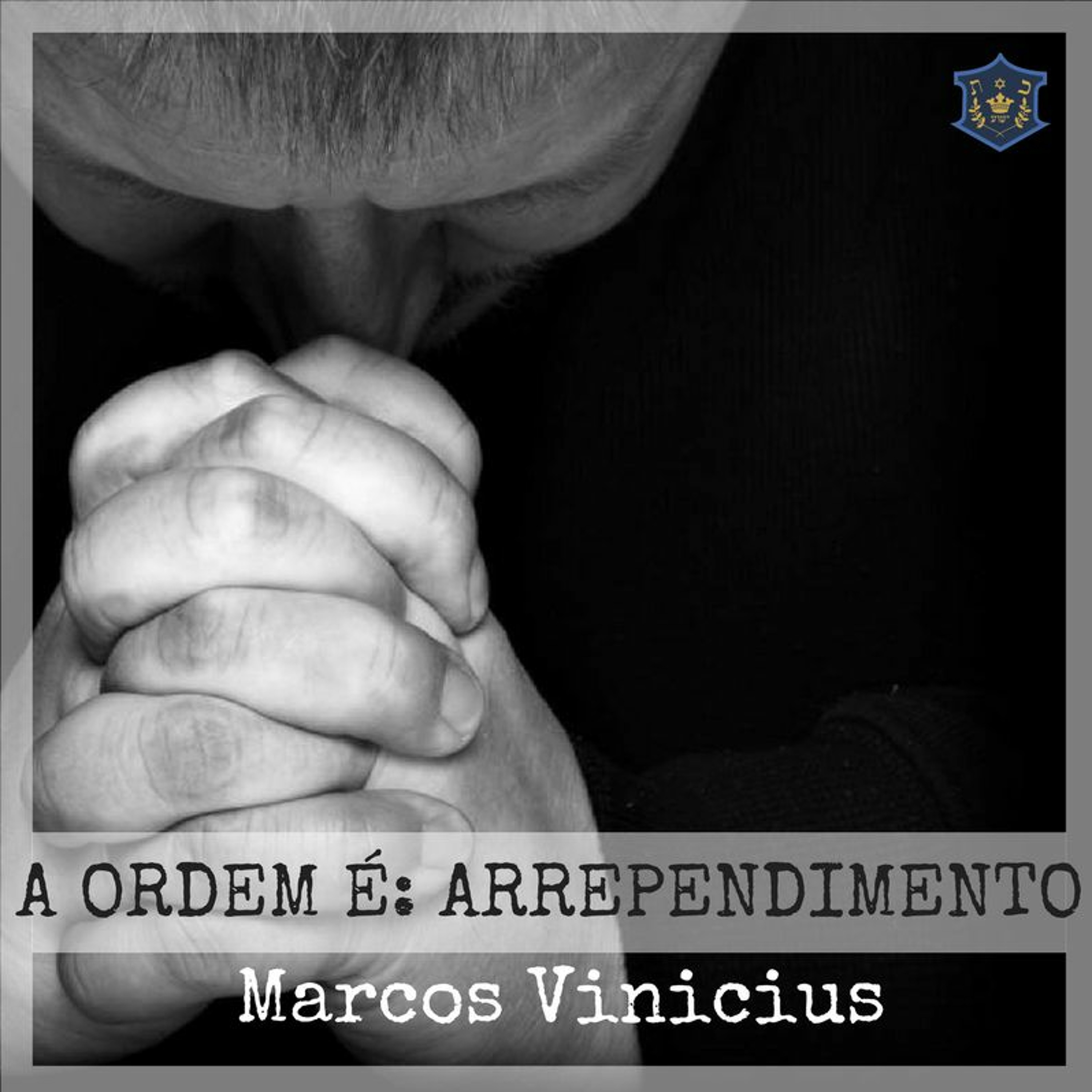 A ordem é: Arrependimento | Marcos Vinicius episode artwork