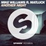 Mike Williams ft. Matluck – Another Night ( T o u c h   O f   R e d  Remix)