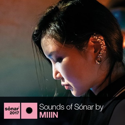 Sounds of Sónar by MIIIN