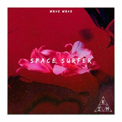 Wave Wave - Space Surfer