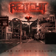 Rettchit- War Of The Worlds