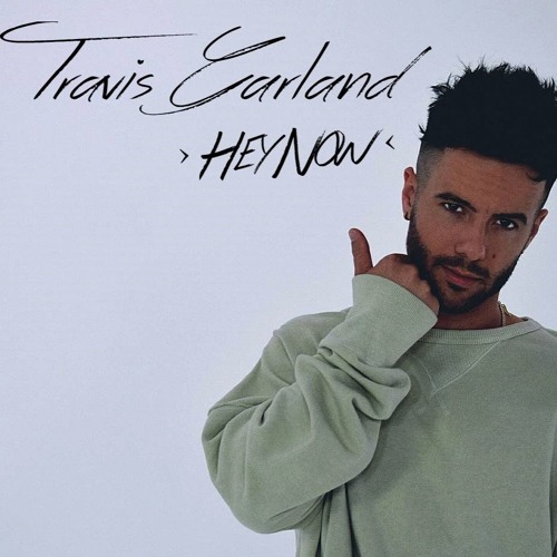 Stream Travis Garland Hey Now (NoTags 2017) by UniquemuSiic. Listen