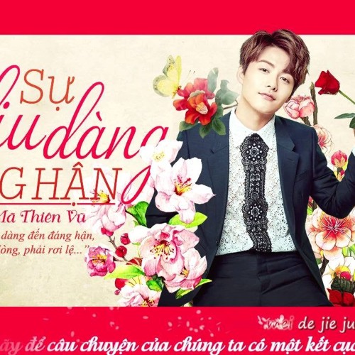 Sự Dịu Dàng Đáng Hận - Mã Thiên Vũ