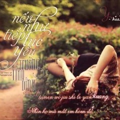 Nếu Như Tiếp Tục Yêu - Trương Lượng Dĩnh