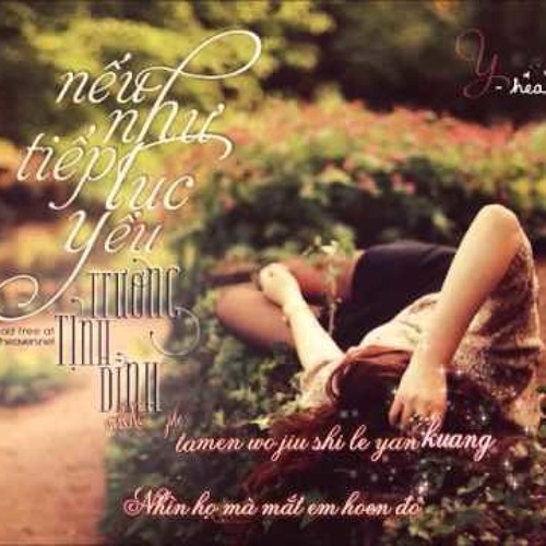Nếu Như Tiếp Tục Yêu - Trương Lượng Dĩnh