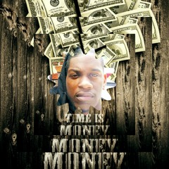 Time is Money(No Time) feat. Lail Mak (produced by Chase215)