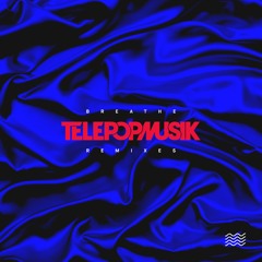 Telepopmusik - Breathe (Remixes) EP