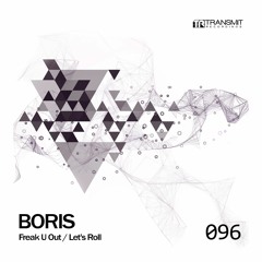 Boris - Let's Roll (Original Mix) [Transmit Recordings]