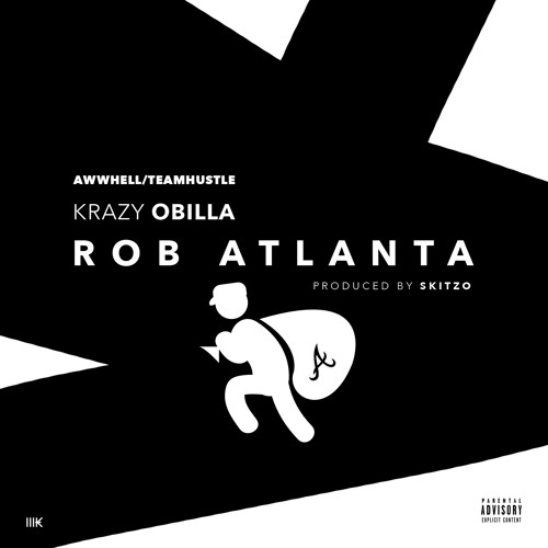 Krazy Obilla - Rob Atlanta (Prod. By Skitzo)