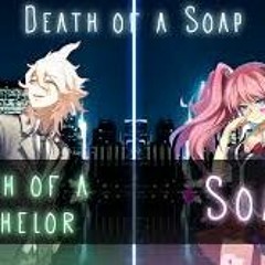 Nightcore ↬ Death of a Soap [Switching Vocals | Mashup]