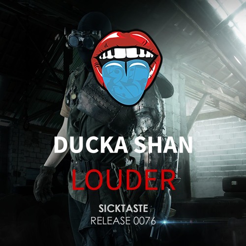 Ducka Shan - Louder