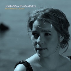 JOHANNA IIVANAINEN - Mustarastas laulaa