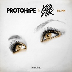 Protohype & Kezwik - Blink feat. Aislinn Martin