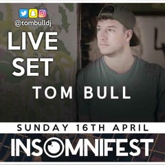 Tom Bull Live @ Insomnifest [16.4.17]        | Snapchat - Tombulldj |
