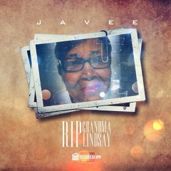 Ja'vee- RIP Grandma Lindsay