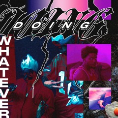 Doing Whatever (feat. Dezzie Gee & Alfred English)