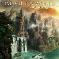 Imagine a World