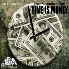 Time Is Money Prod X Poormanbeats