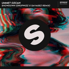 Ummet Ozcan - Showdown (Dropwizz x Savagez 'Festival Trap' Remix)