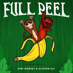 Dirt Monkey x Clinton Sly - Full Peel.mp3