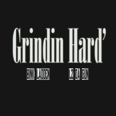 Bink Ladden - Grindin' Hard Ft. L2 Da Gun