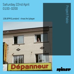 Rinse FM Podcasts - Project Pablo - 22nd April 2017