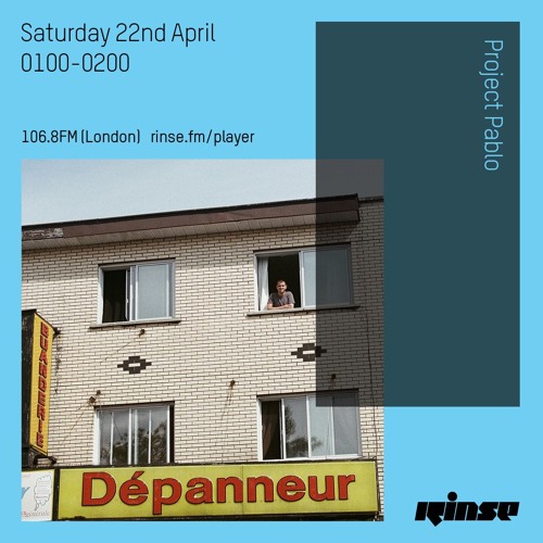 Rinse FM Podcasts - Project Pablo - 22nd April 2017