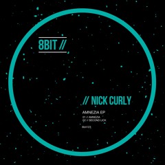 Nick Curly - Second Lick - 8Bit Records
