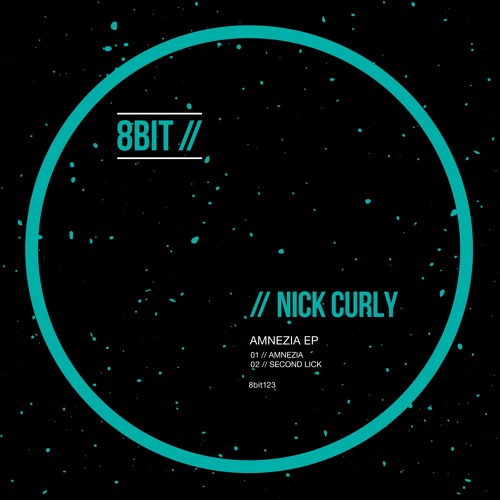 Nick Curly - Second Lick - 8Bit Records
