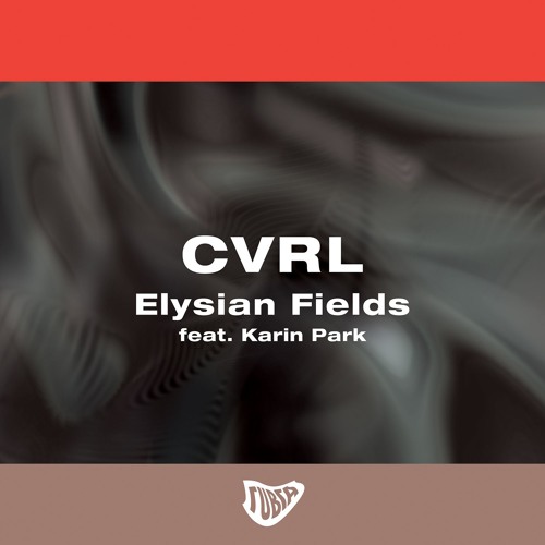 CVRL feat Karin Park - Elysian Fields snippet