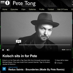 Kolsch Plays Redux Saints 'Boundaries' (Made By Pete remix) 7.4.17 on Radio One