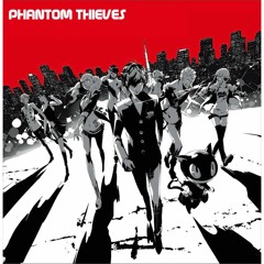 Phantom Thieves  (Persona 5 Tribute)