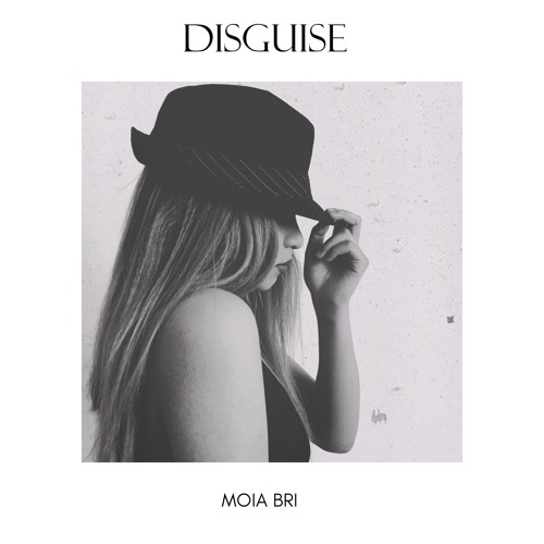 Moia Bri - Disguise