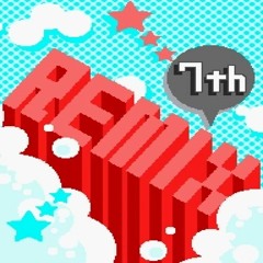 Remix 7 ~ Perfect Version