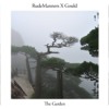 Video herunterladen: The Garden - RudeManners x Gould