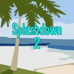 Splashdown 2 ~ Perfect Version