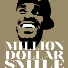 Million $ Smile (Max Antoine tribute)- crsBLK and Dublin Prod. BillionaireProductions