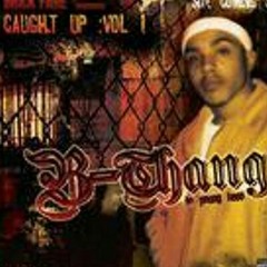 B-Thang - What Dat Feel Like